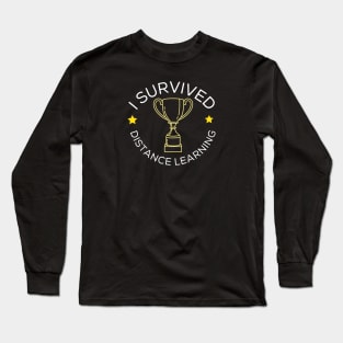 I Survived Distance learning Long Sleeve T-Shirt